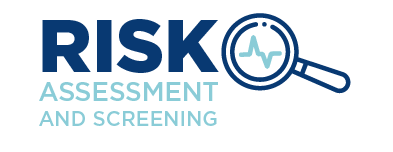 Risk Assessment and Screening 