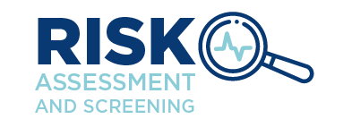 Risk Assessment and Screening